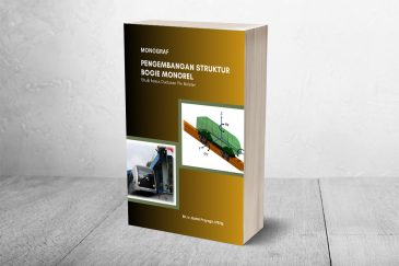 MONOGRAF PENGEMBANGAN STUKTUR BOGIE MONOREL: Studi kasus Dudukan Pin Bolster