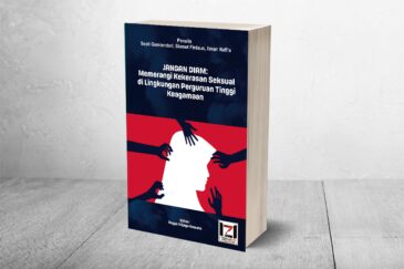 JANGAN DIAM: MEMERANGI KEKERASAN SEKSUAL DI LINGKUNGAN PERGURUAN TINGGI KEAGAMAAN
