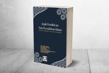 JEJAK PEMIKIRAN DAN PERADABAN ISLAM : DARI MASA NABI HINGGA DUNIA KONTEMPORER