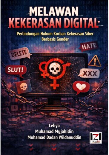 Melawan Kekerasan Digital: Perlindungan Hukum Korban Kekerasan Siber Berbasis Gender