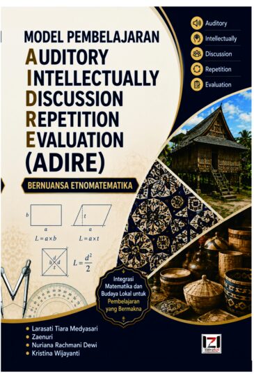 MODEL PEMBELAJARAN AUDITORY INTELLECTUALLY DISCUSSION REPETITION EVALUATION (ADIRE) BERNUANSA ETNOMATEMATIKA