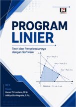 Program Linier: Teori dan Penyelesaiannya dengan Software